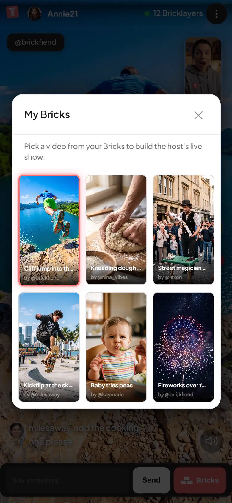 A friend's view: picking the next video from My Bricks while the host reacts